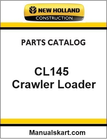 New Holland CL145 Crawler Loader Pdf Parts Catalog Manual Download