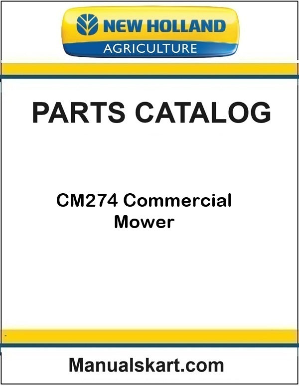 New Holland CM274 Commercial Mower Pdf Parts Catalog Manual