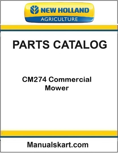 New Holland CM274 Commercial Mower Pdf Parts Catalog Manual