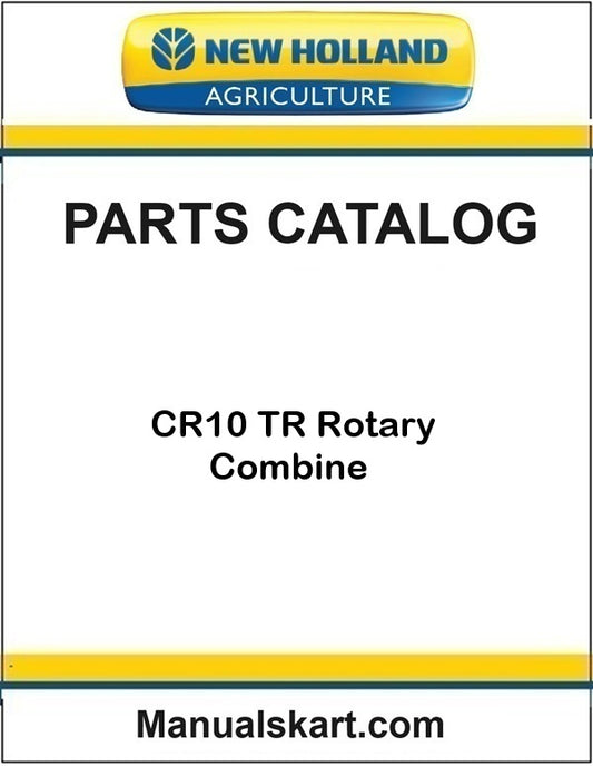 New Holland CR10 TR Rotary Combine Pdf Parts Catalog Manual