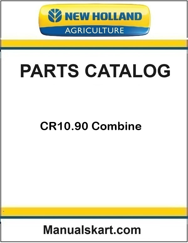 New Holland CR10.90 Combine Pdf Parts Catalog Manual