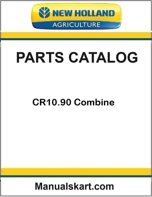 New Holland CR10.90 Combine Pdf Parts Catalog Manual