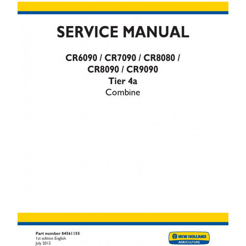 New Holland CR6090, CR7090, CR8080, CR8090, CR9090 Combine Pdf Repair Service Manual (p. Nb. 84561155)