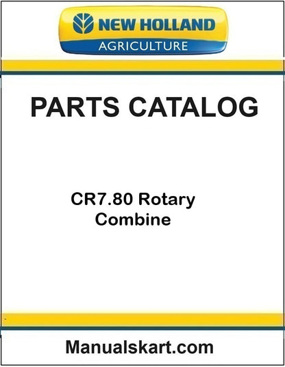 New Holland CR7.80 Rotary Combine Pdf Parts Catalog Manual