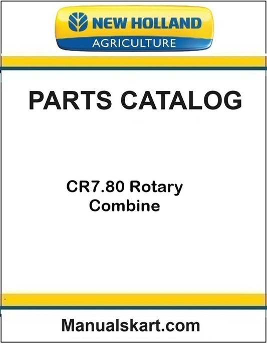 New Holland CR7.80 Rotary Combine Pdf Parts Catalog Manual