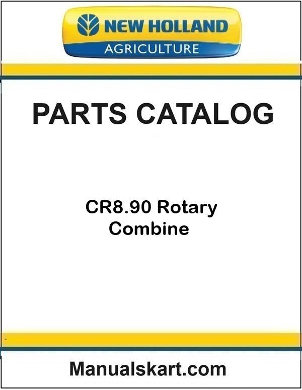 New Holland CR8.90 Rotary Combine Pdf Parts Catalog Manual