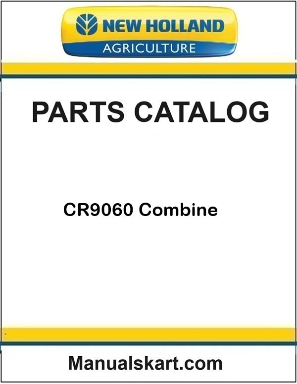 New Holland CR9060 Combine Pdf Parts Catalog Manual