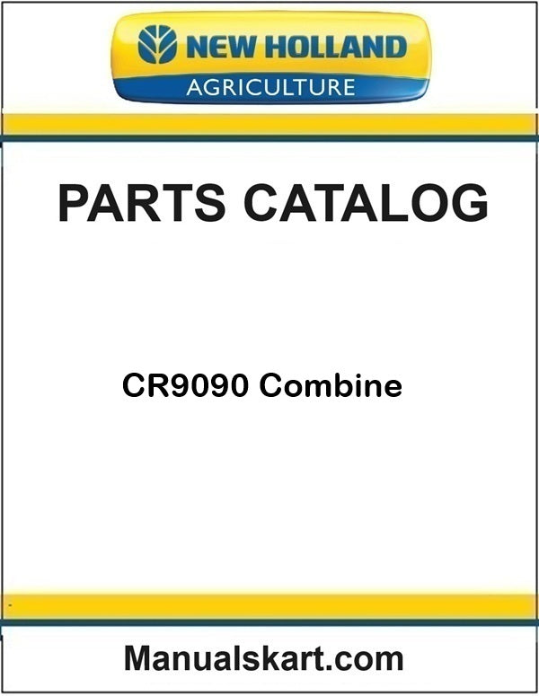 New Holland CR9090 Combine Pdf Parts Catalog Manual