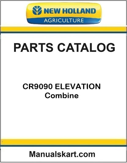 New Holland CR9090 ELEVATION Combine Pdf Parts Catalog Manual