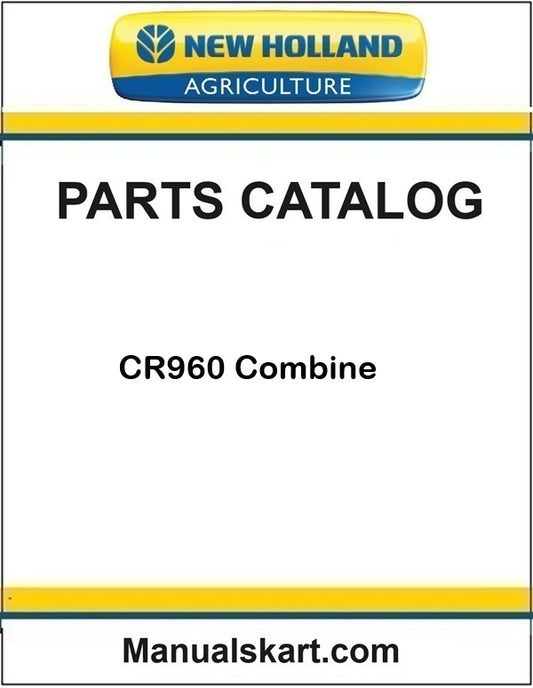 New Holland Agriculture parts catalog for CR960 Combine 