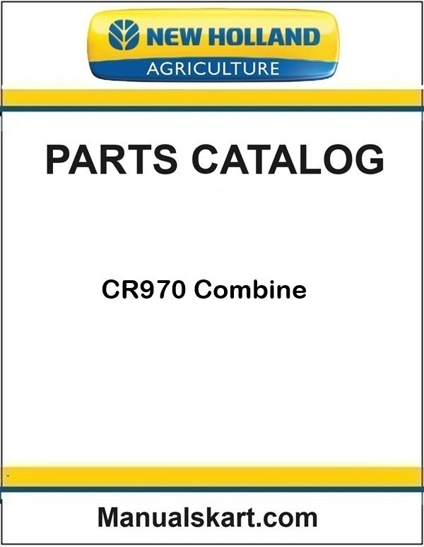 New Holland CR970 Combine Pdf Parts Catalog Manual