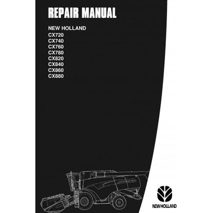 New Holland CX720, CX740, CX760, CX780, CX820, CX840, CX860, CX880 Combine Pdf Repair Service Manual (p. Nb. 6043400100)