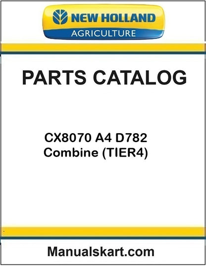 New Holland CX8070 A4 D782 Combine Pdf Parts Catalog Manual (TIER4)