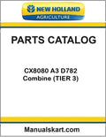 New Holland CX8080 A3 D782 Combine Pdf Parts Catalog Manual (TIER 3)