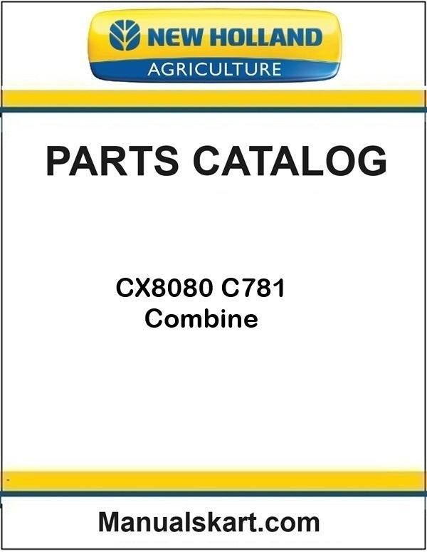 New Holland CX8080 C781 Combine Pdf Parts Catalog Manual