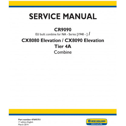 New Holland CX8080 Elevation, CX8090 Elevation Combine Pdf Repair Service Manual (p. Nb. 47695751)