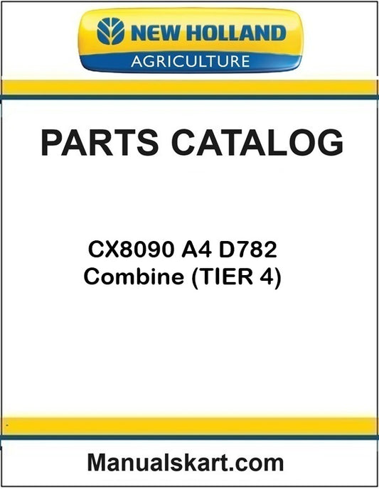 New Holland CX8090 A4 D782 Combine Pdf Parts Catalog Manual (TIER 4)