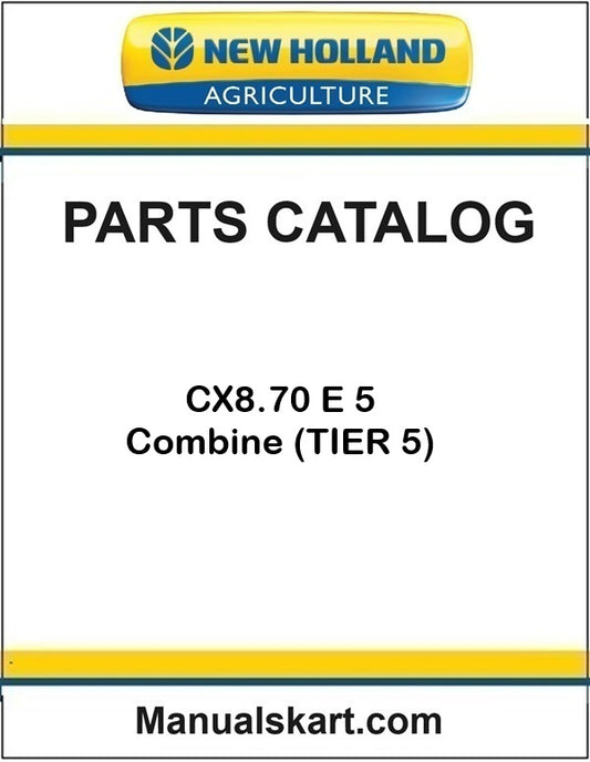 New Holland CX8.70 E 5 Combine Pdf Parts Catalog Manual (TIER 5)
