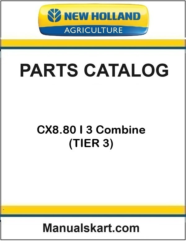New Holland CX8.80 I 3 Combine Pdf Parts Catalog Manual (TIER 3)
