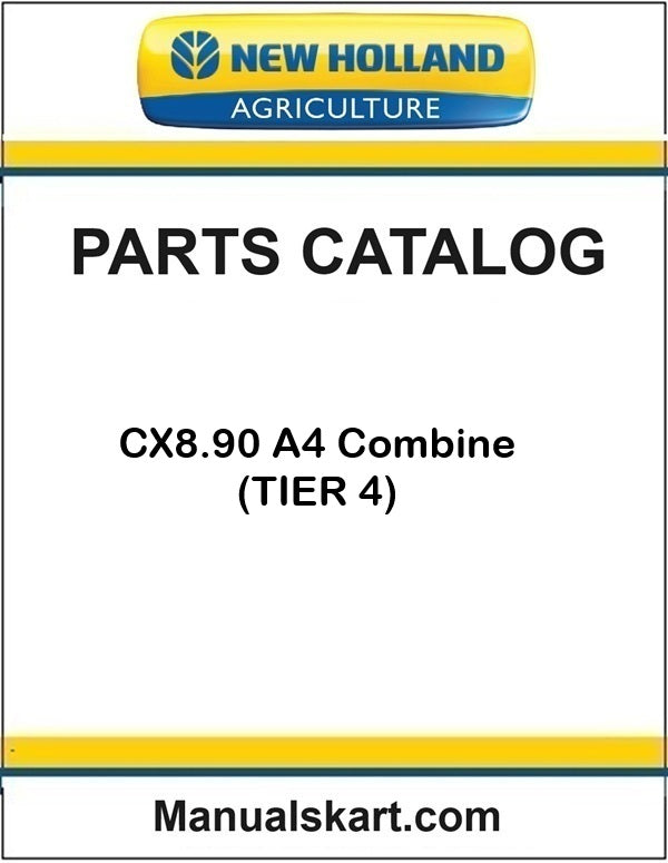 New Holland CX8.90 A4 Combine Pdf Parts Catalog Manual (TIER 4)