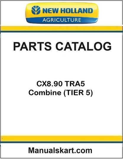 New Holland CX8.90 TRA5 Combine Pdf Parts Catalog Manual (TIER 5)