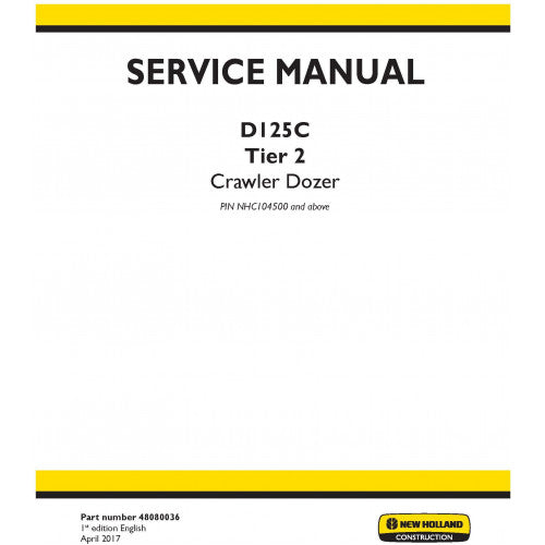 New Holland D125C Crawler Dozer Pdf Repair Service Manual (p. Nb. 48080036)
