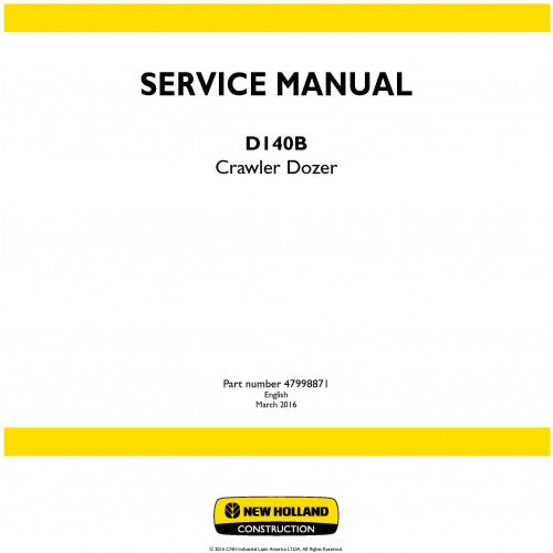 New Holland D140B Crawler Dozer Pdf Repair Service Manual (p. Nb. 47998871)