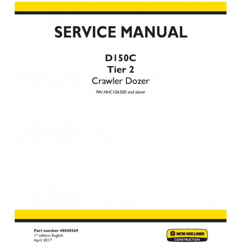 New Holland D150C Crawler Dozer/Bulldozer Pdf Repair Service Manual (p. Nb. 48048569)