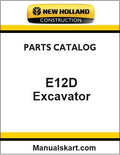 New Holland E12D Mini Crawler Excavator Pdf Parts Catalog Manual Download