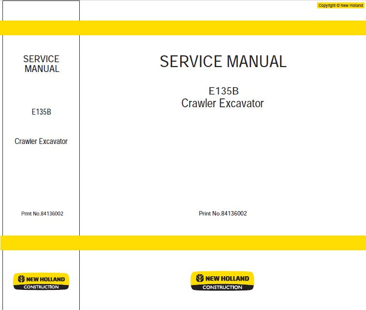 New Holland E135B Crawler Excavator Pdf Repair Service Manual (P. Nb. 84136002)\