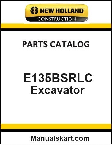 New Holland E135BSRLC Crawler Excavator Pdf Parts Catalog Manual Download