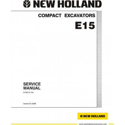 New Holland E15 Compact Hydraulic Excavator Pdf Repair Service Manual Na (p. Nb. 87360157)