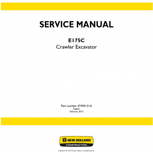 New Holland E175C Crawler Excavator Pdf Repair Service Manual (P. Nb. 47494131A)