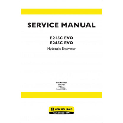 New Holland E215C Evo, E245C Evo Hydraulic Crawler Excavator Pdf Repair Service Manual (p. Nb. 48024961)