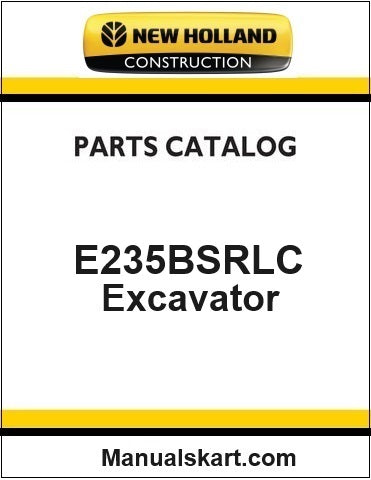 New Holland E235BSRLC Crawler Excavator Pdf Parts Catalog Manual Download