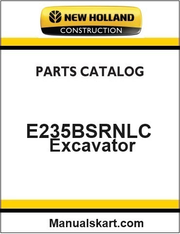 New Holland E235BSRNLC Crawler Excavator Pdf Parts Catalog Manual Download