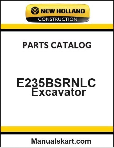 New Holland E235BSRNLC Crawler Excavator Pdf Parts Manual