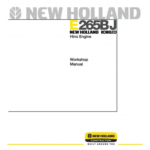 New Holland E265BJ Hydraulic Crawler Excavator Hino Engine Pdf Repair Service Manual (p. Nb. 84176535)