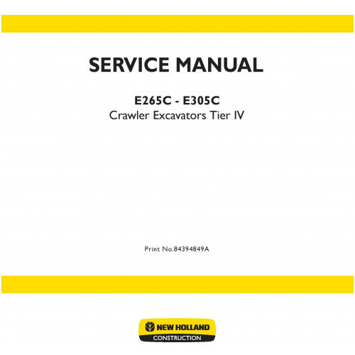 New Holland E265C Crawler Excavator Pdf Repair Service Manual (p. Nb. 84394849a)