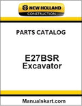 New Holland E27BSR Compact Crawler Excavator Pdf Parts Catalog Manual Download (Tier 4)