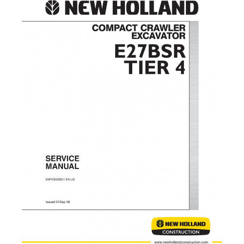 New Holland E27BSR Compact Crawler Excavator Pdf Repair Service Manual (P. Nb. S5PV0020E01EN-US) Tier 4 