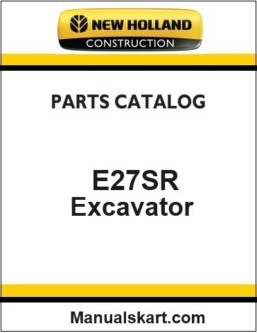 New Holland E27SR Compact Crawler Excavator Pdf Parts Catalog Manual Download