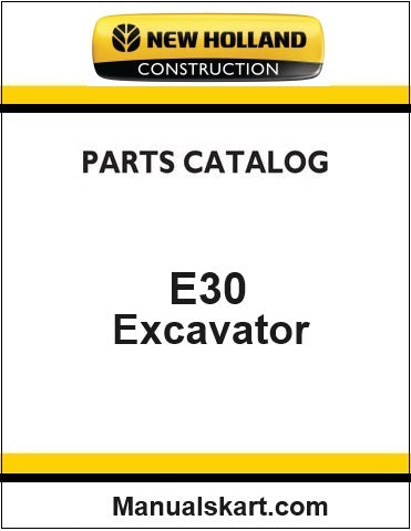 New Holland E30 Compact Crawler Excavator Pdf Parts Catalog Manual Download