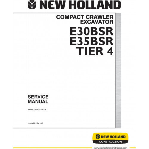New Holland E30BSR, E35BSR Compact Crawler Excavator Pdf Repair Service Manual (P. NB. S5PW0029E01 EN-US)
