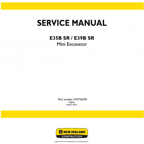 New Holland E35B SR, E39B SR Mini Excavator Pdf Repair Service Manual (P. Nb. 47574267B)