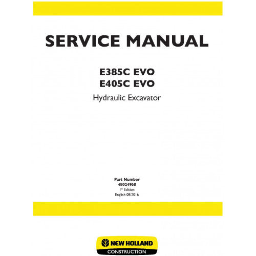 New Holland E385C Evo, E405C Evo Hydraulic Excavator Pdf Repair Service Manual (p. Nb. 48024968)