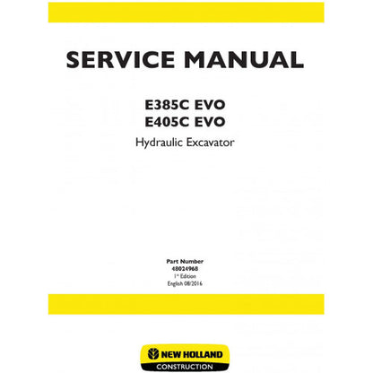 New Holland E385C Evo, E405C Evo Hydraulic Excavator Pdf Repair Service Manual (p. Nb. 48024968)