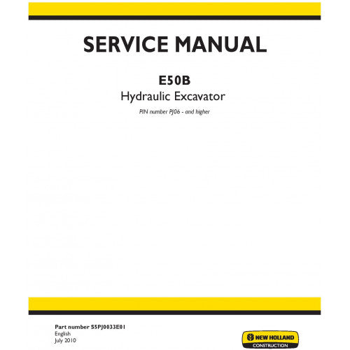 New Holland E50B Hydraulic Excavator Pdf Repair Service Manual (p. Nb. S5pj0033e01)