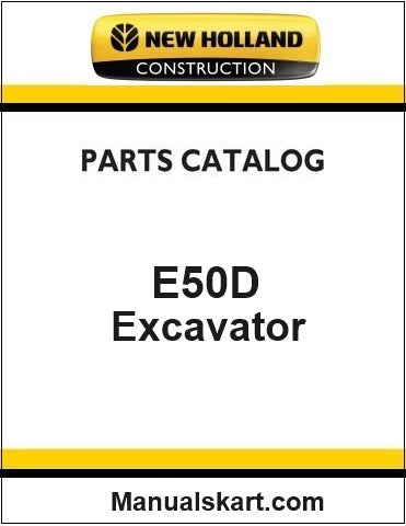 New Holland E50D Mini Crawler Excavator Pdf Parts Catalog Manual Download