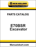New Holland E70BSR Compact Crawler Excavator Pdf Parts Catalog Manual Download